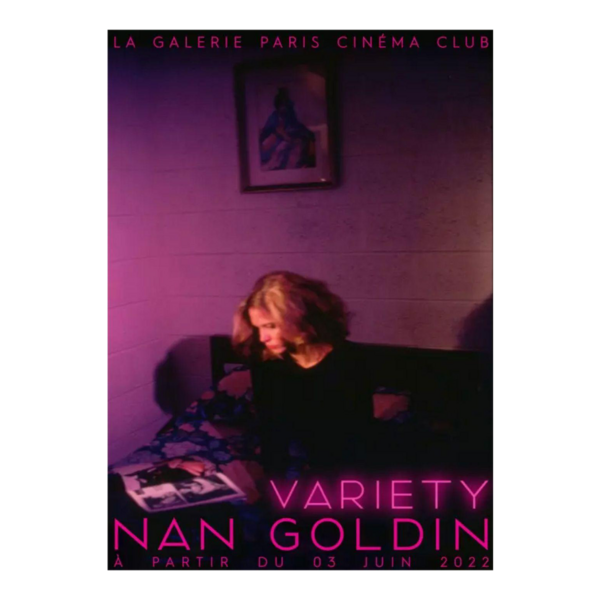 2022 Nan Goldin Variety Exhibition Poster Vinterior